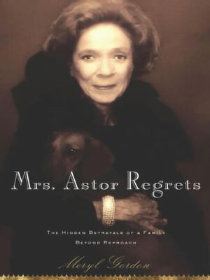 cover image of Mrs. Astor Regrets